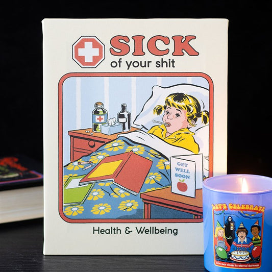 19x25cm Sick Of Your Shit Canvas Plaque by Steven Rhodes